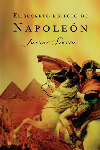 el-secreto-egipcio-de-napoleon-javier-sierra